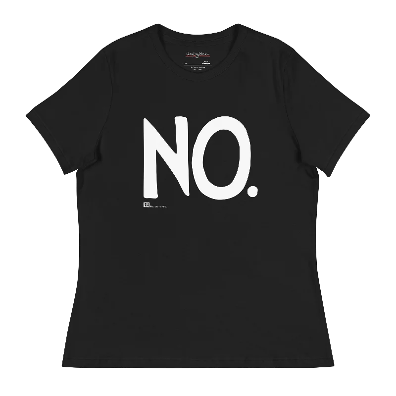 Distressed Women T Shirt with a Laid - Back AestheticComplete Sentence NO Women's T-Shirt Distressed Women T Shirt with a Laid - Back AestheticComplete Sentence NO Women's T-Shirt