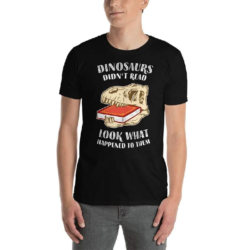 Moisture - Wicking Women T Shirt for Active LifestylesDinosaurs Didn't Read - Look What Happened To Them - Premium T-Shirt Moisture - Wicking Women T Shirt for Active LifestylesDinosaurs Didn't Read - Look What Happened To Them - Premium T-Shirt
