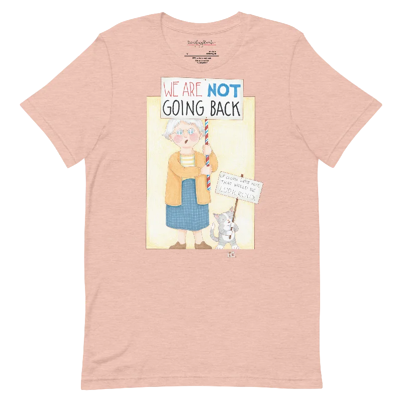 Striped Women T Shirt in a Classic PatternNot Going Back Unisex T-Shirt